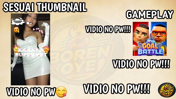 VIRAL BARU CANTIK MAIN SENDIRI, GAMEPLAY GOAL BATTLE