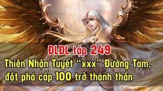 Đấu La Đại Lục tập 249 | Thiên Nhận Tuyết "xxx" với Đường Tam, đột phá cấp 100 trở thành thần