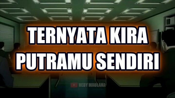 😱 TERNYATA KIRA BUKAN PENJAHAT, TAPI ANAKNYA SENDIRI!