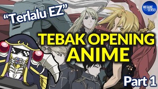 Tebak Judul Anime Dari Openingnya Bareng @Ghardika Mode Hard