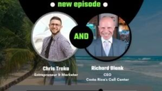 Brainwork Framework podcast sales guest Richard Blank Costa Rica's Call Center.