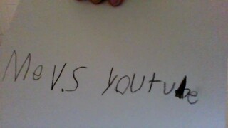 Me vs Youtube