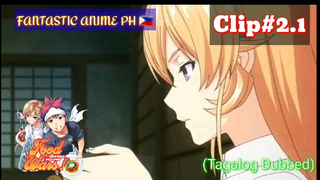 Food War: Shokugeki Soma: Episode02 | Clip2.1 (Tagalog Dubbed)