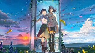 แอนิเมชั่นของ Makoto Shinkai "การเดินทางของ Suzuya" [4K60 เฟรม] ทุกเฟรมเป็นวอลล์เปเปอร์! - -