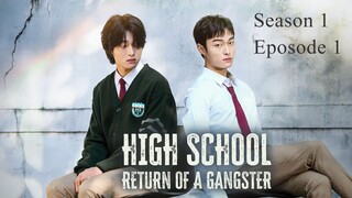 High School Return Of A Gangster 2024 Season 1 Episode 1