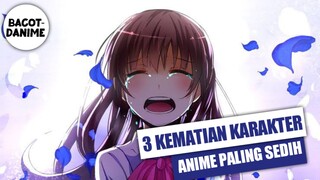 3 KEMATIAN PALING SEDIH DALAM DUNIA ANIME || ANIME || ANIME SAD