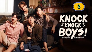 🇹🇭 [2024] KNOCK KNOCK BOYS | EPISODE 3