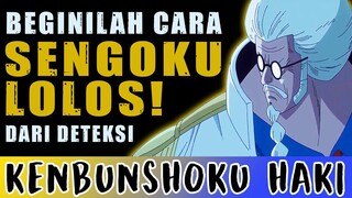 Sakti! Inilah Cara Sengoku Lolos dari Kenbunshoku Fujitora! 😱😮