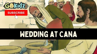 WEDDING AT CANA | Bible Story