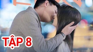 Hãy Gọi Tôi Là Tổng Giám Đốc - TẬP 8 Vietsub | Đàm Tùng Vận "HÔN NGỌT" Lâm Canh Tân xin |Asia Drama