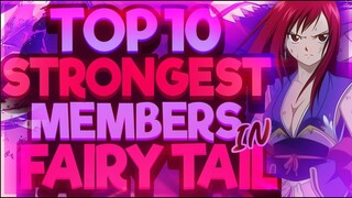 Top 10 Strongest Members in Fairy Tail