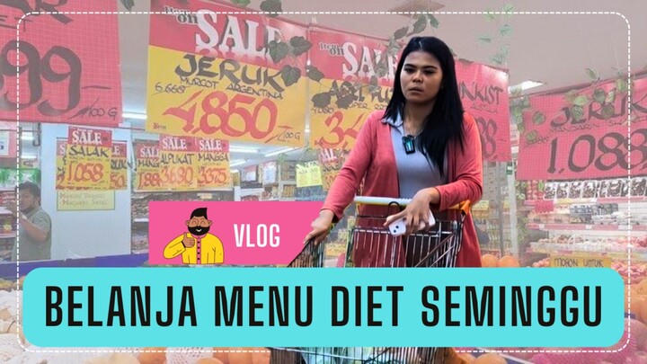 VLOG BELANJA MENU DIET SEMINGGU ‼️ ABIS BERAPA YA KIRA-KIRA ❓