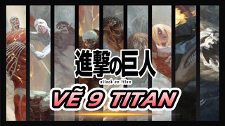 Vẽ một mạch 9 Titan!