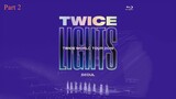 2019 Twice World Tour 2019 "Twicelights" Main Concert Part 2 [English Subbed]