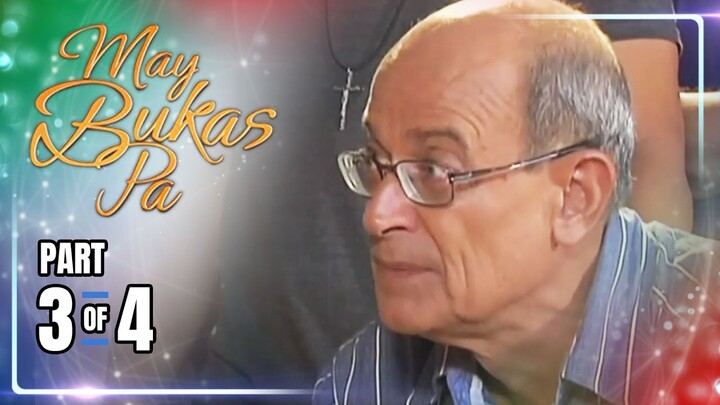 May Bukas Pa | Episode 17 (3/4) | May 28, 2024