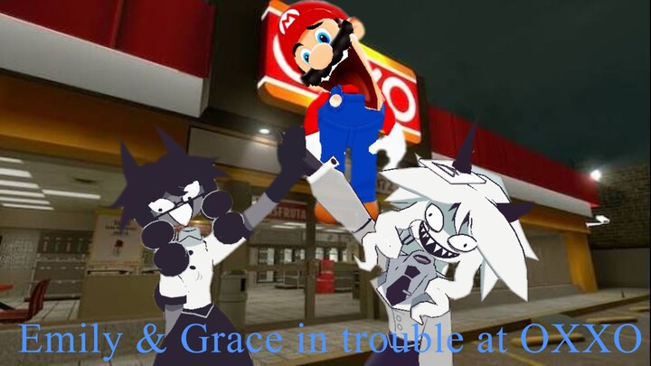 Emily & Grace in trouble at OXXO