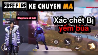 Free fire | yểm bùa xác chết - chuyen ma