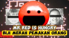 Biji Merah Pemakan Orang | Cerita Mr. Red Is Hungry