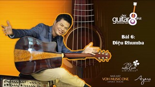 GUITAR 8 PHÚT - VOL.2 | BÀI 6: ĐIỆU RHUMBA | NHẠC SĨ ĐỨC THỊNH