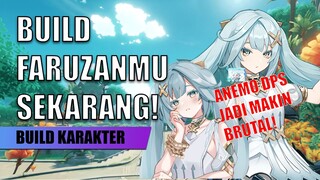 BUILD FARUZANMU SEKARANG! ANEMO BUFFER TER-GG!