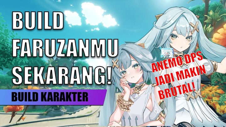 BUILD FARUZANMU SEKARANG! ANEMO BUFFER TER-GG!