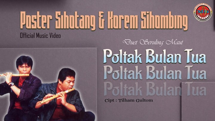 Posther Sihotang Ft. Korem Sihombing - Poltak Bulan Tula ( Official Music Video )