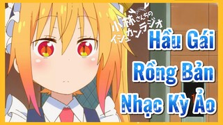 Hầu Gái Rồng Bản Nhạc Kỳ Ảo