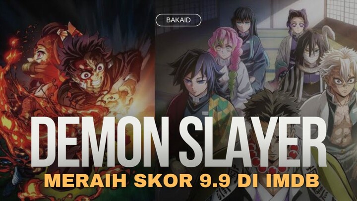 AMAZING! KIMETSU NO YAIBA MENDAPAT SKOR TINGGI DI IMDB