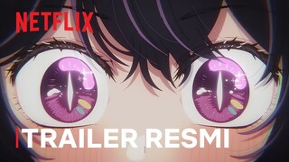 【OSHI NO KO】 Season 2 | Trailer Resmi #1 | Netflix