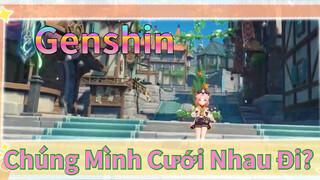 Chúng Mình Cưới Nhau Đi?