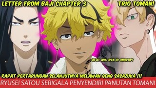 TRIO TOMAN TERBENTUK! SIFAT ASLI SRIGALA PENYENDIRI RYUSEI SATO DI UNGKAP LETTER FROM BAJI CHAPTER 3