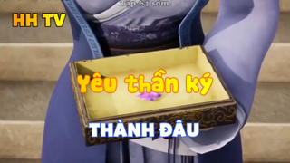 Yêu thần ký_Thành đâu