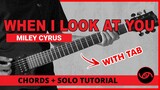 When I Look At You - Miley Cyrus CHORDS + SOLO (WITH TAB)