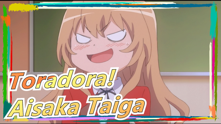 [Toradora!]Tahun Harimau Harus Melihat Harimau Imut|Momen Imut Aisaka Taiga