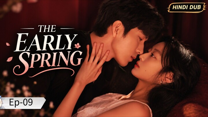 The_Early_Spring_[Hindi]_Ep-09