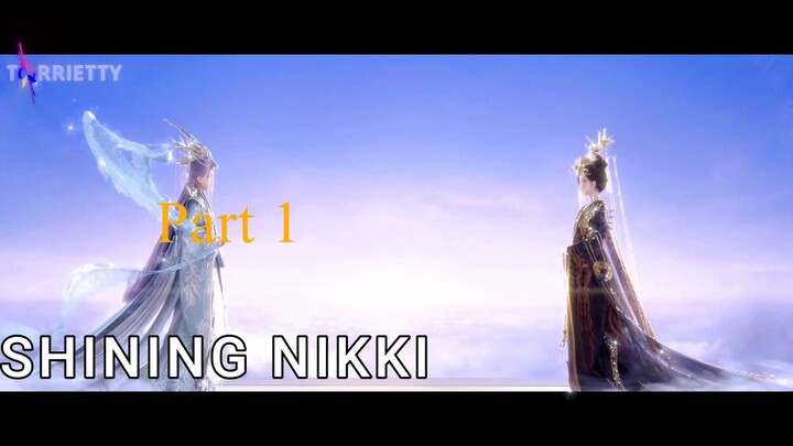 SHINING NIKKI PART 1