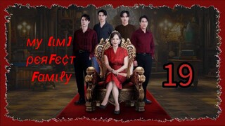 му (ιм) ρєяfє¢т fαмιℓу 19 sub indo