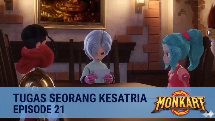 [Indonesian dub] Monkart EP21 - Tugas Seorang Kesatria