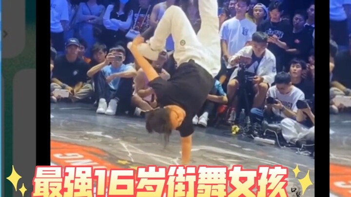 The strongest sixteen-year-old street dance girl, with exceptional skills and jaw-droppingly difficu