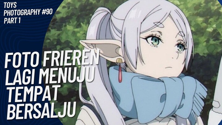 Frieren kembali melanjutkan perjalanannya 😚🤭 | Toys Photography #90 (Part 1)