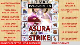 ULTIMATE ASURA STRIKE BUILD FOR PVP AND GVG