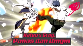 Natsu x Grey, Panas dan Dingin❗❗