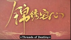 Threads of Destiny Ep 8 Eng sub