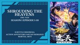 Shrouding the Heavens Episode 1-10 Subtitle Indonesia