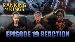 The Last Bastion | Ranking of Kings Ep 19 Reaction