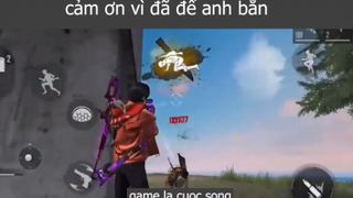 cảm ơn vì đã để anh bắn p1 #gamelacuocsong