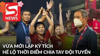 Vừa lập kỳ tích, ông Mai Đức Chung hé lộ thời điểm chia tay tuyển nữ Việt Nam