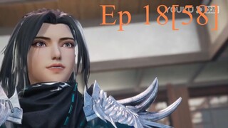 The Legend of Sword Domain Season 2 Episode 18 [58] English Sub