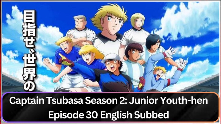 Captain Tsubasa Season 2- Junior Youth-hen Episode 25 English Dubbed