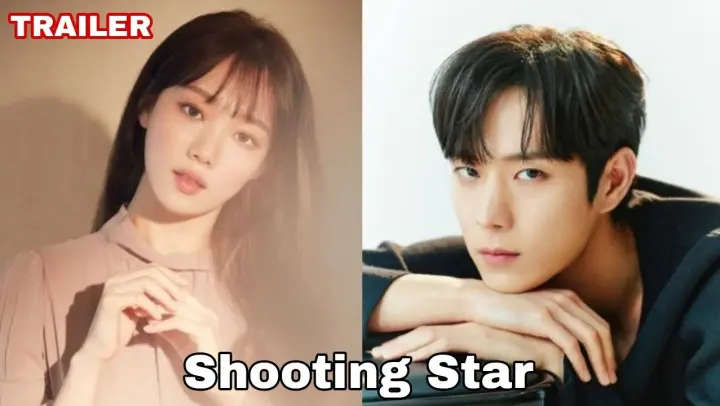 Shooting Star (2022) TRAILER | K-Drama Romance 'Lee Sung-Kyung x Kim Young-Dae'❤️별똥별!!!